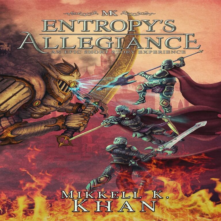 Entropy’s Allegiance